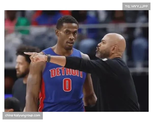 杰伦·杜伦内线统治力提升 活塞攻防效率同步跨入精英级别